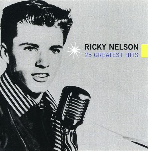 songs of ricky nelson|ricky nelson 25 greatest hits.